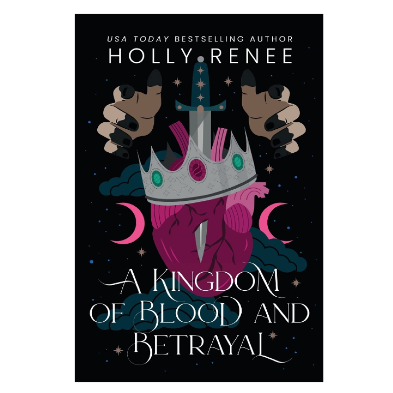 Picture of A Kingdom of Blood and Betrayal ( Stars and Shadows #2 ) ( Book by Holly Renee ) ( Premium Paper and Matte Cover ) Novel