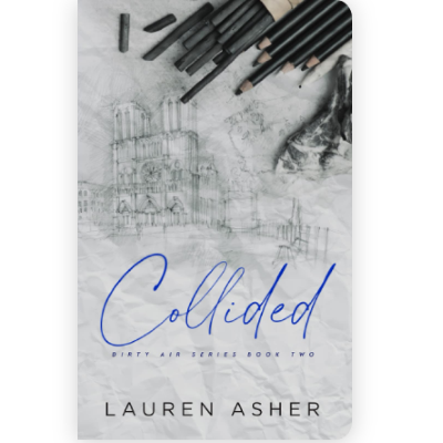 Picture of Collided ( Dirty Air #2 ) by Lauren Asher ( Premium Print and Matte Cover ) Novel