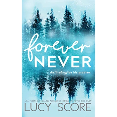 Picture of Forever Never By Lucy Score ( Premium Paper and Matte Cover ) Novel