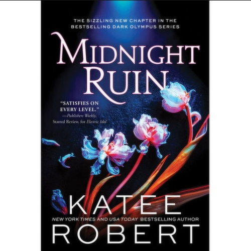 Picture of Midnight Ruin ( Dark Olympus #6 ) ( Book by Katee Robert ) ( Premium Paper and Matte Cover ) Novel
