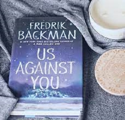 Picture of Us Against You ( Beartown #2 ) by Fredrik Backman ( Premium Paper and Matte Cover ) - Delights Novel