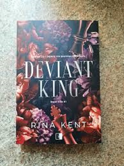 Picture of Deviant King ( Royal Elite #1 ) by Rina Kent ( Premium Paper and Matte Cover ) Novel
