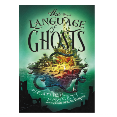 Picture of The Language of Ghosts by Heather Fawcett ( Premium Paper and Matte Cover ) Novel