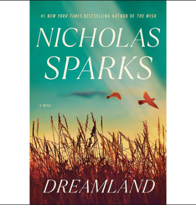 Picture of Dreamland ( Book by Nicholas Sparks ) ( Premium Print and Matte Cover ) Novel