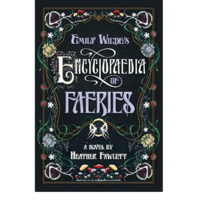Picture of Emily Wilde's Encyclopaedia of Faeries ( Emily Wilde #1 ) ( Book by Heather Fawcett ) | Matte Lamination | Premium Paper | Novel