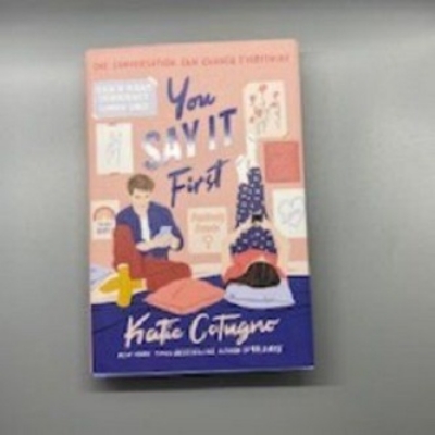 Picture of You Say It First by Katie Cotugno ( Premium Paper and Matte Cover ) Novel