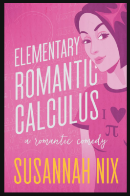Picture of Elementary Romantic Calculus ( Chemistry Lessons, #6 ) by Susannah Nix ( Premium Paper and Matte Cover ) Novel