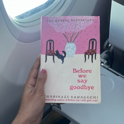 Picture of Before We Say Goodbye ( Before the Coffee Gets Cold #4 ) ( Book by Toshikazu Kawaguchi ) ( Premium Paper and Matte Cover ) Novel