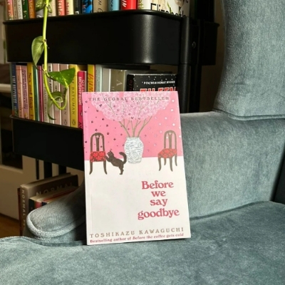 Picture of Before We Say Goodbye ( Before the Coffee Gets Cold #4 ) ( Book by Toshikazu Kawaguchi ) ( Premium Paper and Matte Cover ) Novel