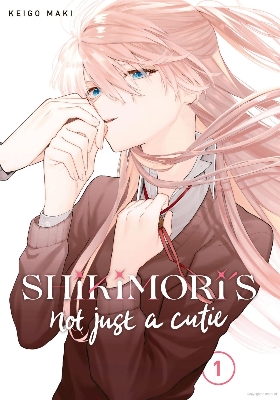 Picture of Shikimori's Not Just a Cutie Manga Volume 1 Shikimori's Not Just a Cutie Shikimori Minato Anime Graphic Novel Manga Book