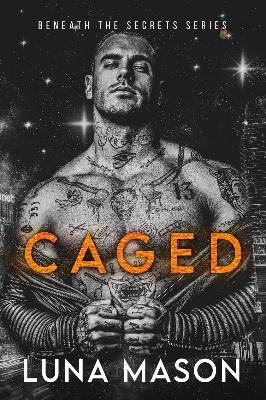 Picture of Caged (Beneath the Secrets #2) by Luna Mason | Premium Paper | Matte Cover Novel