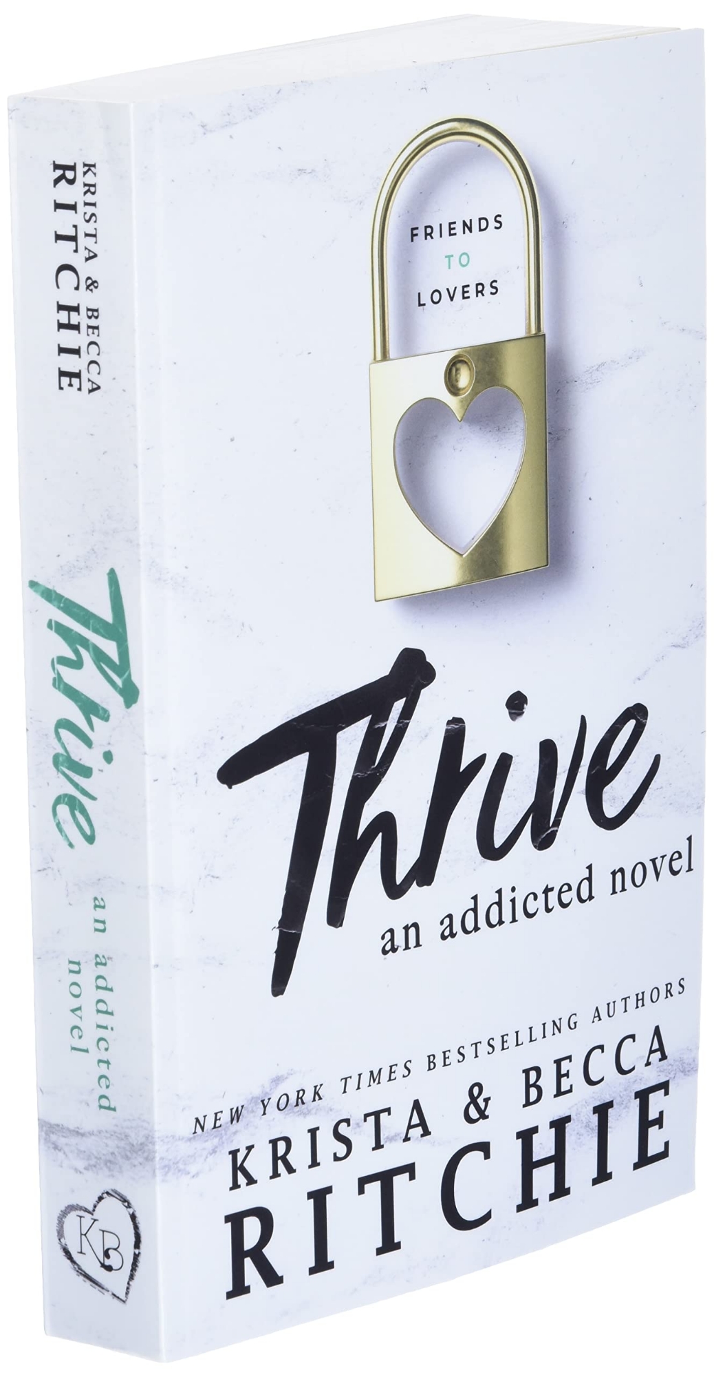 Picture of Thrive ( Addicted #4 ) by Krista Ritchie & Becca Ritchie (Premium Paper and Matte Covers) Novel