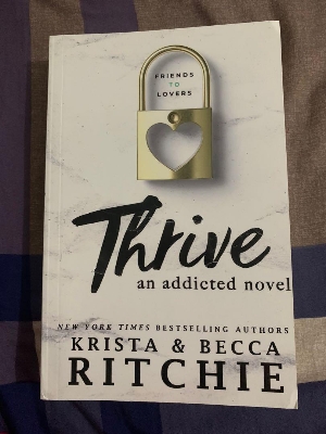 Picture of Thrive ( Addicted #4 ) by Krista Ritchie & Becca Ritchie (Premium Paper and Matte Covers) Novel