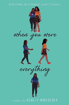 Picture of When You Were Everything by Ashley Woodfolk ( Premium Paper and Matte Cover ) Novel