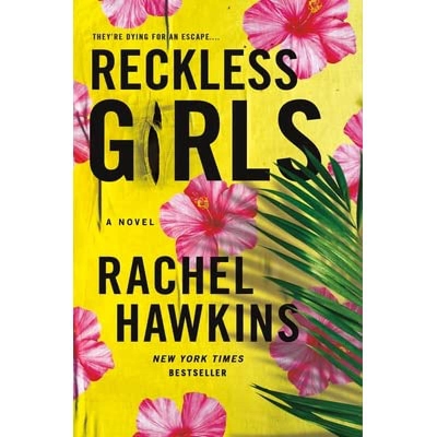 Picture of Reckless Girls by Rachel Hawkins ( Premium Paper, Matte Cover ) Novel
