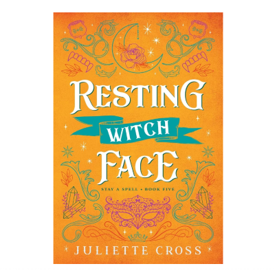Picture of Resting Witch Face ( Stay a Spell #5 ) ( Book by Juliette Cross ) ( Premium Paper and Matte Cover ) Novel