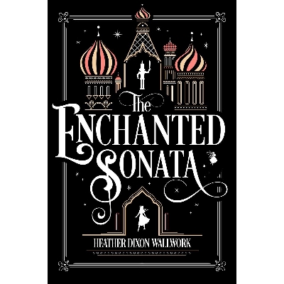 Picture of The Enchanted Sonata by Heather Dixon Wallwork ( Premium Paper and Matte Covers ) Novel