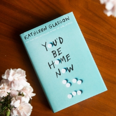 Picture of You'd Be Home Now ( Book by Kathleen Glasgow ) ( Premium Paper and Matte Cover ) Novel