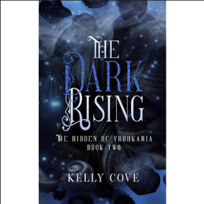 Picture of The Dark Rising ( The Hidden of Vrohkaria #2 ) ( Book by Kelly Cove ) ( Premium Paper and Matte Cover ) Novel