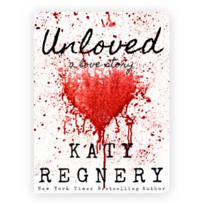 Picture of Unloved by Katy Regnery ( Premium Paper and Matte Cover ) Novel