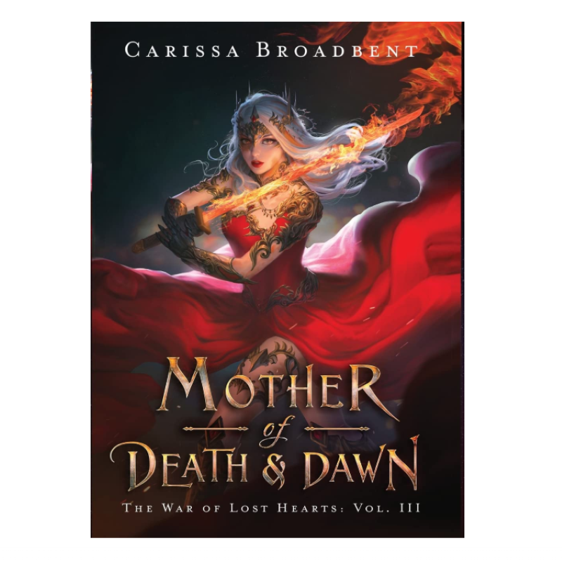 Picture of Mother of Death & Dawn ( The War of Lost Hearts #3 ) ( Book by Carissa Broadbent ) ( Premium Paper and Matte Cover ) Novel