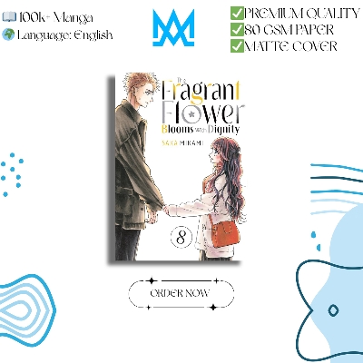 Picture of The Fragrant Flower Blooms With Dignity Volume 8 | Premium Quality Paperback Manga | MANGA Book gardan