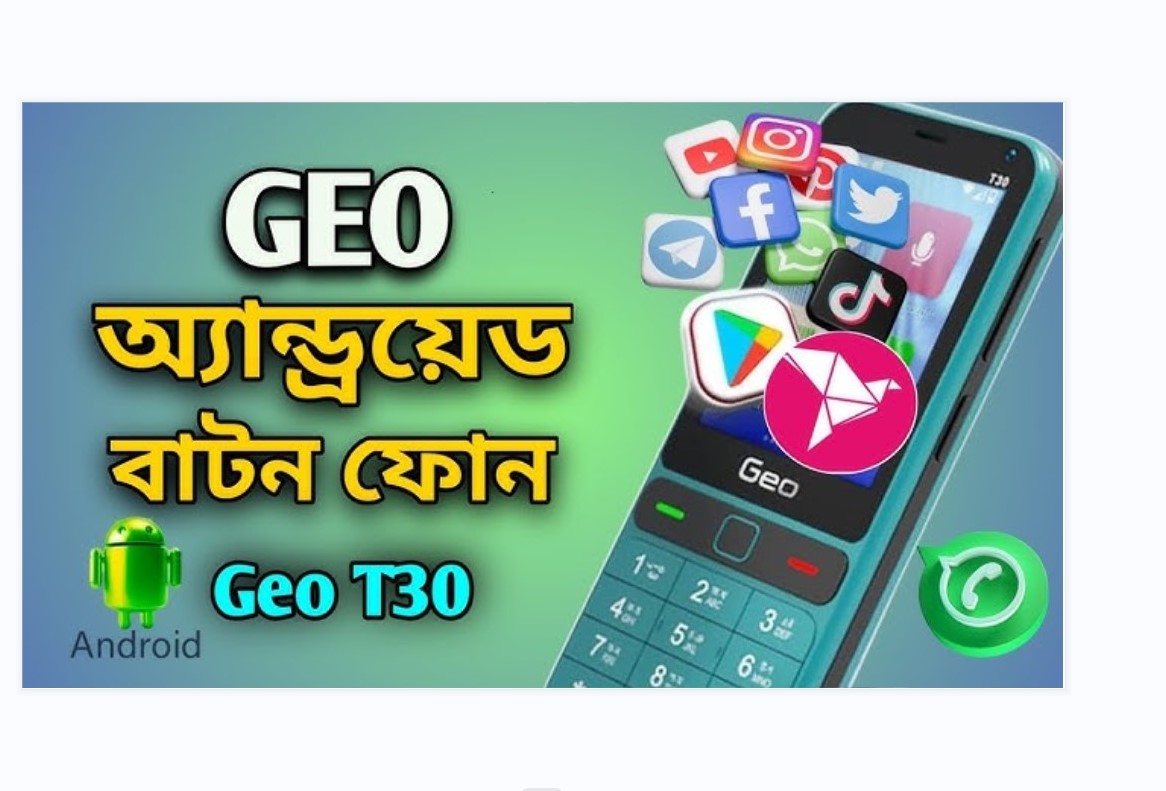 Picture of Geo T30  OS: Android 11 supported batton mobile Apps: Google Play Store, IMO, WhatsApp, YouTube, FB, TikTok, bKash and others