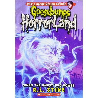 Picture of When the Ghost Dog Howls: 13 (Goosebumps Horrorland - 13) Paperback