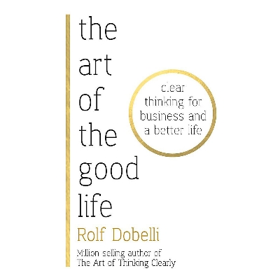 Picture of The Art of the Good Life -(paperback)