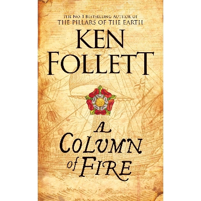 Picture of A Column of Fire (The Kingsbridge Novels Book 3) Paperback
