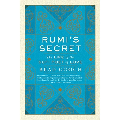 Picture of Rumi's Secret: The Life of the Sufi Poet of Love Paperback