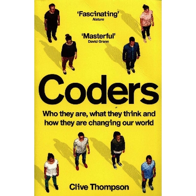 Picture of Coders: Who They Are, What They Think and How They Are Changing Our World Paperback