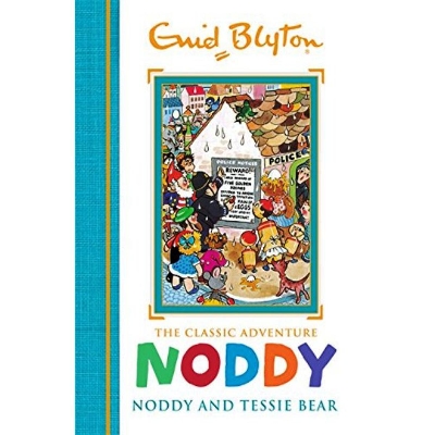 Picture of Noddy Classic Storybooks: Noddy and Tessie Bear: Book 9 Hardcover