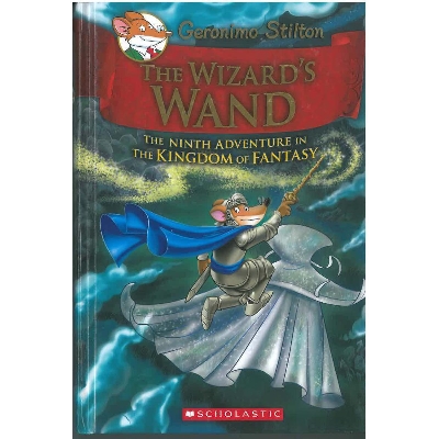 Picture of Geronimo Stilton the Kingdom of Fantasy #09 The Wizards Wand Hardcover