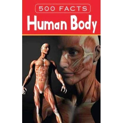 Picture of Human Body - 500 Facts Hardcover