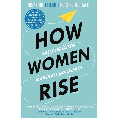 Picture of How Women Rise: Break the 12 Habits Holding You Back