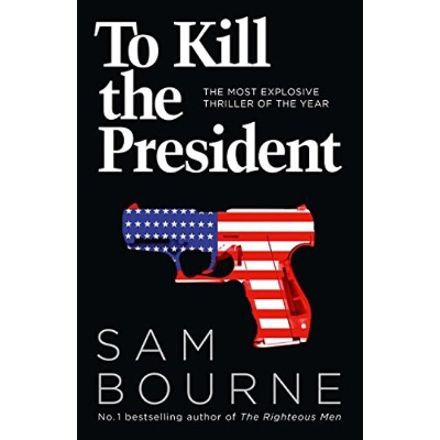 Picture of To Kill the President