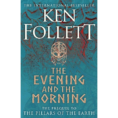 Picture of The Evening and the Morning: The Prequel to The Pillars of the Earth  Paperback