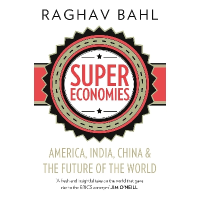 Picture of Super Economies: America, India, China and the Future of the World Paperback