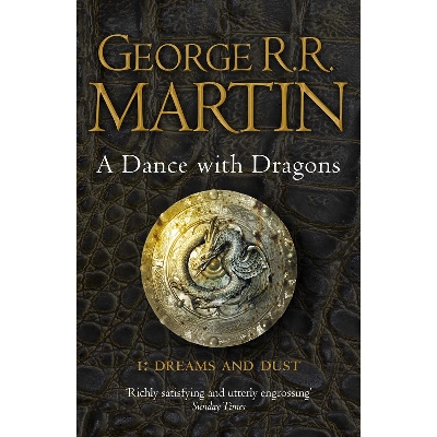 Picture of A Dance With Dragons: Part 1 Dreams and Dust (A Song of Ice and Fire, Book 5)