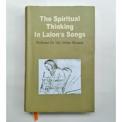 Picture of The Spiritual Thinking in Lalon's Songs (Hardcover)