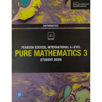 Picture of Pearson Edexcel International A Level Pure Mathematics 3 Student Book