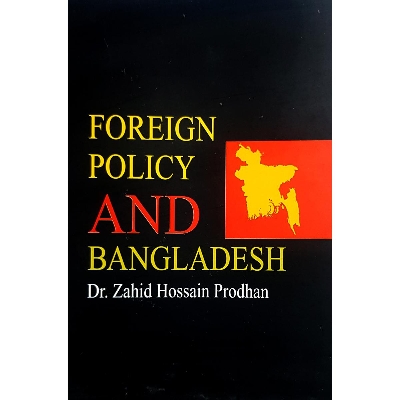 Picture of Foreign Policy and Bangladesh (Hardcover)