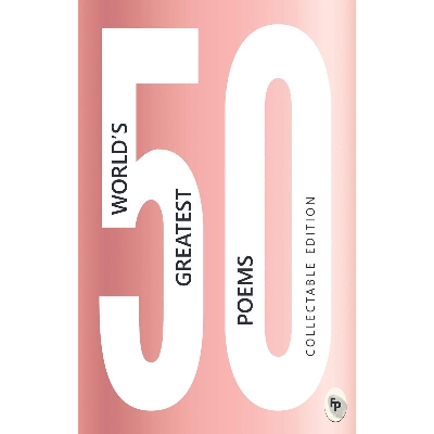 Picture of 50 World’s Greatest Poems [Paperback]