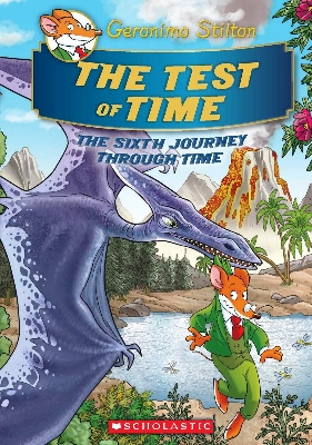 Picture of Geronimo Stilton SE Journey Through Time #6: The Test of Time Hardcover