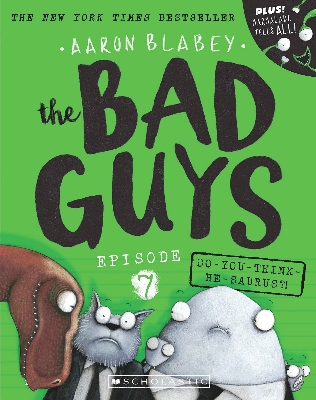 Picture of Bad Guys Episode 7 : Do-You-Think-He-Saurus?! Paperback