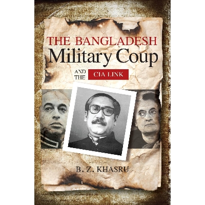 Picture of The Bangladesh Military Coup and the Cia Link Hardcover