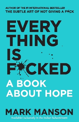 Picture of Everything Is F*cked : A Book About Hope Paperback