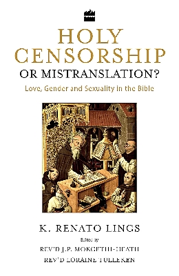 Picture of Holy Censorship or Mistranslation? Love, Gender and Sexuality in the Bible Hardcover