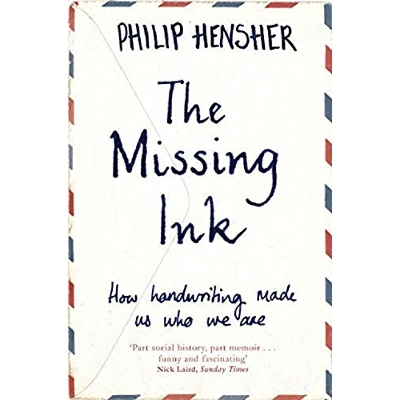 Picture of The Missing Ink: How Handwriting Made Us Who We Are Paperback